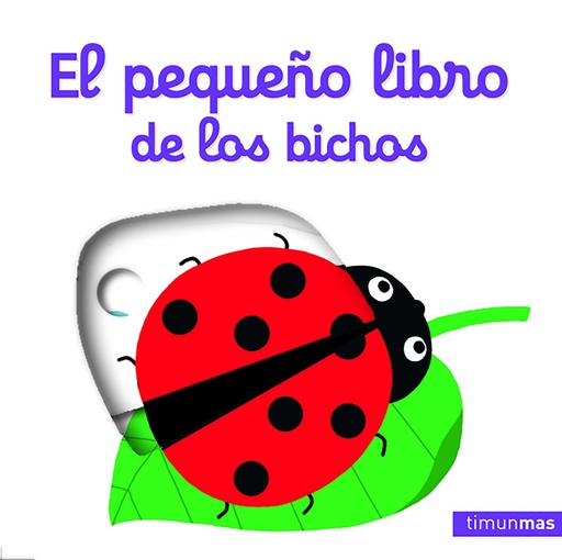 [9788408173601] EL PEQUEÑO LIBRO DE LOS BICHOS