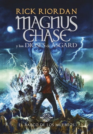 [9788490438244] MAGNUS CHASE: EL BARCO DE LOS MUERTOS