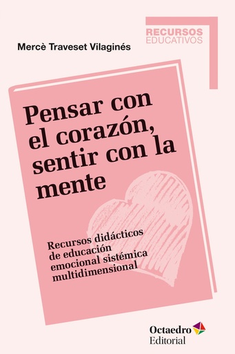 [9788499218434] PENSAR CON EL CORAZÓN, SENTIR CON LA MENTE