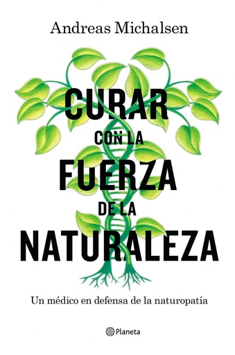 [9788408181453] CURAR CON LA FUERZA DE LA NATURALEZA