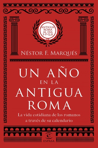 [9788467051513] UN AÑO EN LA ANTIGUA ROMA