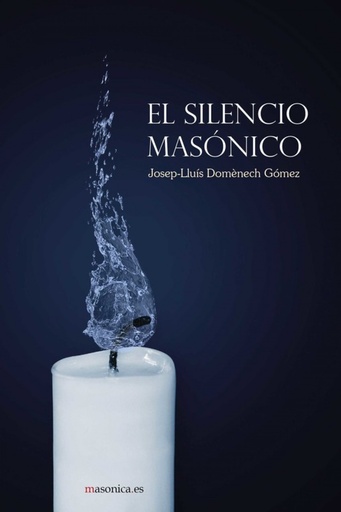 [9788494767456] EL SILENCIO MASÓNICO