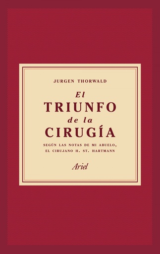 [9788434427358] EL TRIUNFO DE LA CIRUGIA