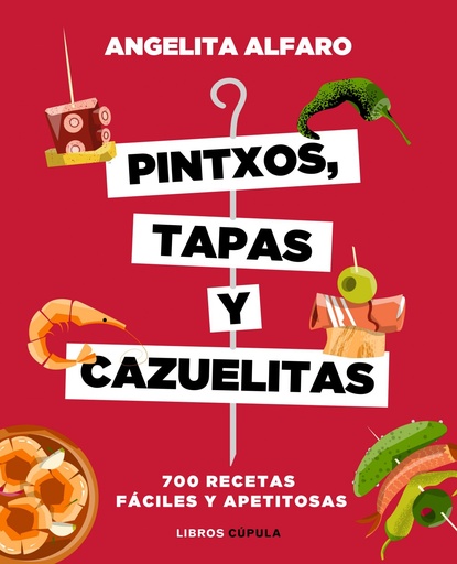 [9788448023973] PINTXOS, TAPAS Y CAZUELITAS