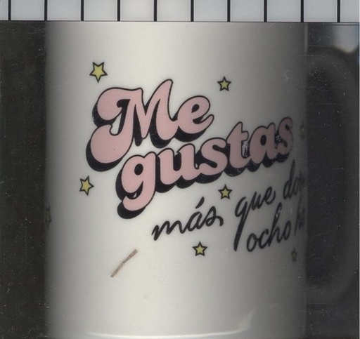 [8432715098423] TAZA ME GUSTAS MAS QUE DORMIR OCHO HORAS