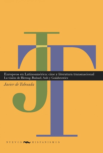 [9788416922369] EUROPEOS EN LATINOAMERICA: CINE Y LITERATURA TRANSNACIONALES