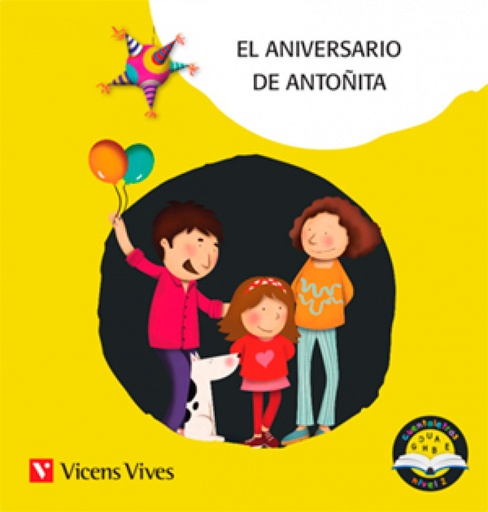 [9788468249810] EL ANIVERSARIO DE ANTOÑITA LETRA Ñ PALO CUENTALETRAS NIVEL 2