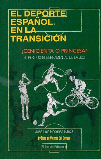 [9788416797745] El deporte español en la Transición: ¿Cenicienta o princesa?