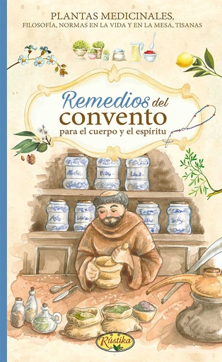 [9788490871447] REMEDIOS DEL CONVENTO PARA CUERPO Y ESPÍRITU