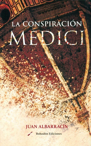 [9788416797400] LA CONSPIRACIÓN MEDICI