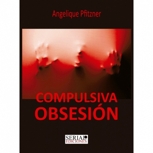 [9788460864837] Compulsiva Obsesión