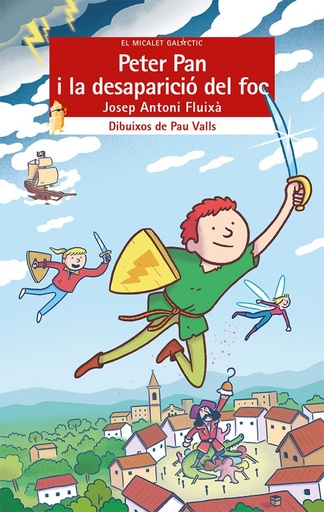 [9788490268162] PETER PAN I LA DESAPARICIÓ DEL FOC