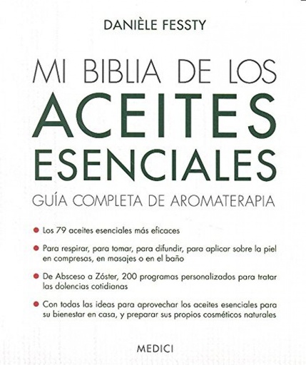 [9788497991520] MI BIBLIA DE LOS ACEITES ESENCIALES