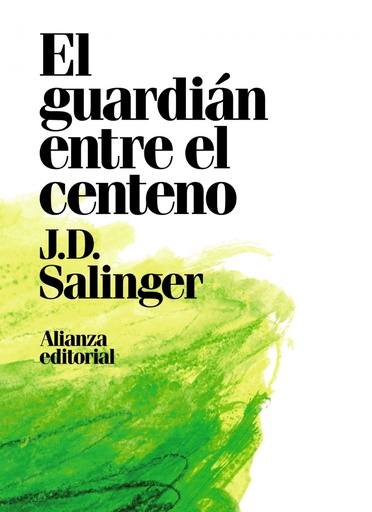 [9788491049418] EL GUARDIÁN ENTRE EL CENTENO