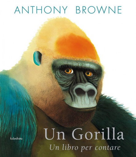 [9788895933412] UN GORILLA. UN LIBRO PER CONTARE