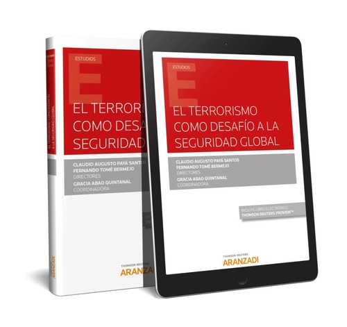 [9788491773191] EL TERRORISMO COMO DESAFIO A LA SEGURIDAD GLOBAL (PAPEL + E-BOOK)