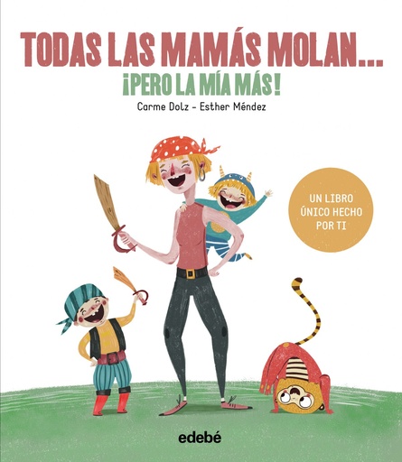 [9788468334257] TODAS LAS MAMÁS MOLAN...