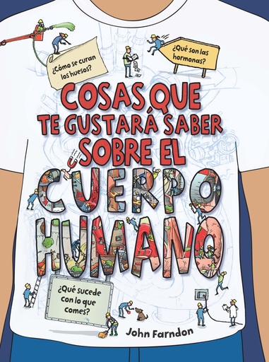 [9788468334226] COSAS QUE TE GUSTARÁ SABER SOBRE EL CUERPO HUMANO