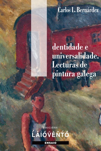 [9788484873877] Identidade e universalidade. Lecturas de pintura galega