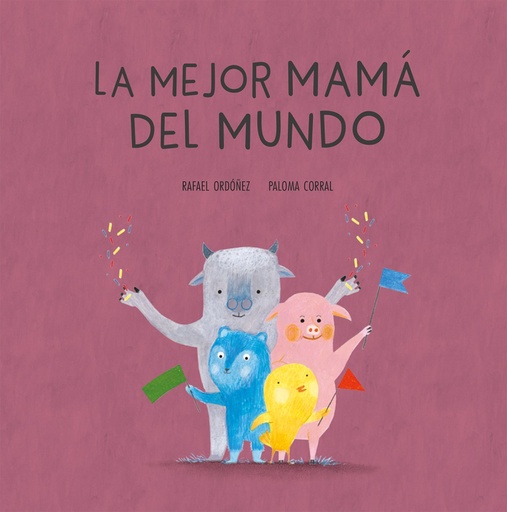 [9788494692673] LA MEJOR MAMÁ DEL MUNDO