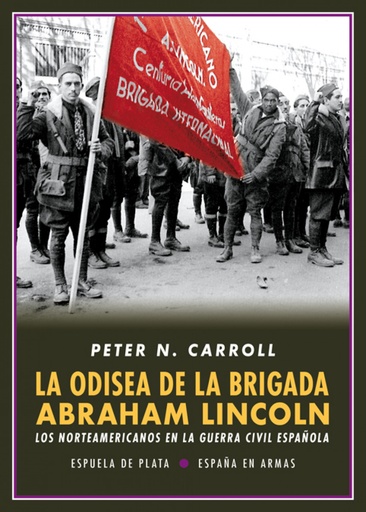 [9788417146214] LA ODISEA DE LA BRIGADA ABRAHAM LINCOLN