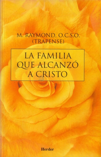 [9788425411700] LA FAMILIA QUE ALCANZÓ A CRISTO