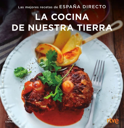 [9788467051414] LA COCINA DE NUESTRA TIERRA