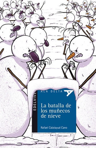 [9788414011379] LA BATALLA DE LOS MUÑECOS DE NIEVE