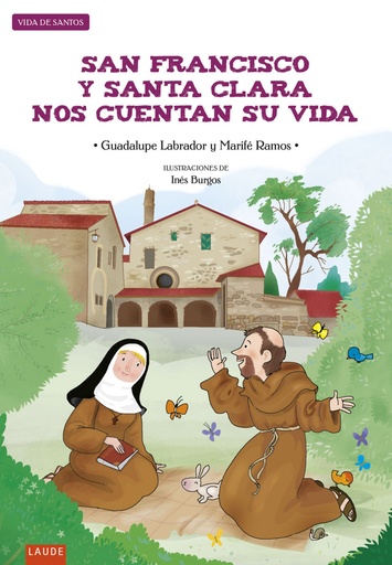 [9788414012093] SAN FRANCISCO Y SANTA CLARA NOS CUENTAN SU VIDA