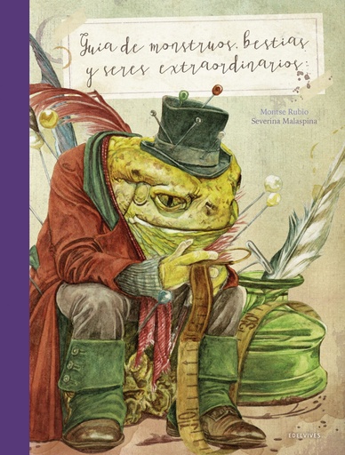 [9788414015452] GUIA DE MONSTRUOS, BESTIAS Y SERES EXTRAORDINARIOS