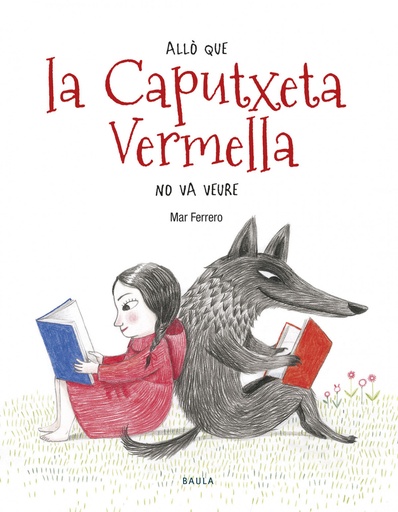 [9788447936588] ALLO QUE LA CAPUTXETA VERMELLA NO VA VEURE