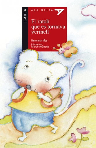 [9788447935314] EL RATOLI QUE ES TORNAVA VERMELL
