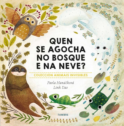 [9788490462577] QUEN SE AGOCHA NO BOSQUE E NA NEVE?