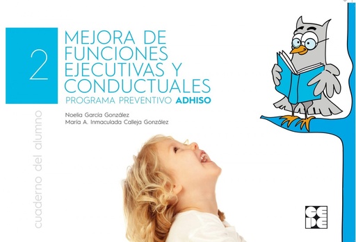 [9788416941506] MEJORA DE LAS FUNCIONES EJECUTIVAS Y CONDUCTUALES 2 (ALUMNO)