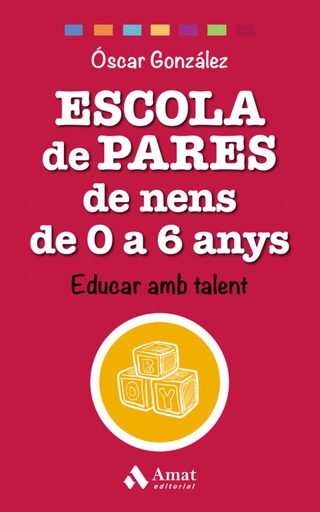 [9788497359528] ESCOLA DE PARES DE NENS DE 0 A 6 ANYS