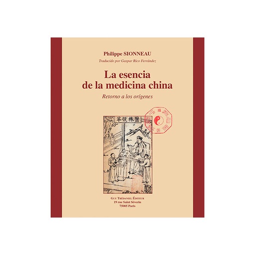 [9782813203526] LA ESENCIA DE LA MEDICINA CHINA