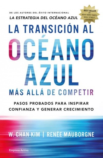 [9788492921843] LA TRANSICIÓN AL OCÉANO AZUL