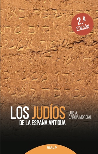 [9788432149467] LOS JUDÍOS DE LA ESPAÑA ANTIGUA