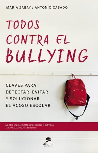 [9788416928583] TODOS CONTRA EL BULLING