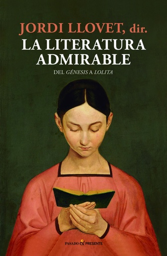 [9788494769443] LA LITERATURA ADMIRABLE