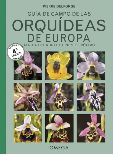 [9788428216791] GUIA DE CAMPO DE LAS ORQUIDEAS DE EUROPA, AFRICA DEL NORTE Y ORIENTE PROXIMO