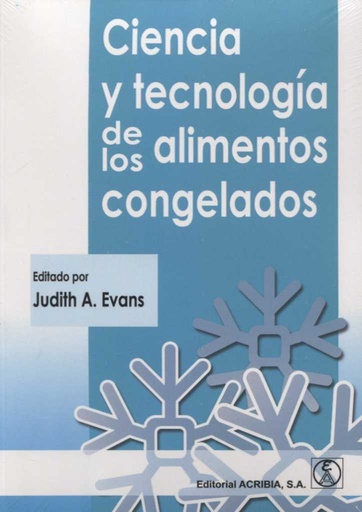 [9788420011639] CIENCIA Y TECNOLOGÍA DE LOS ALIMENTOS CONGELADOS