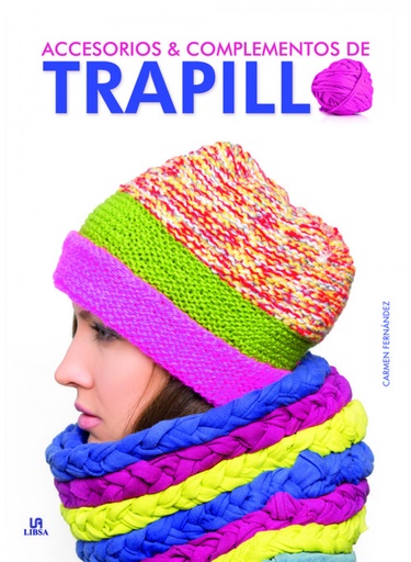 [9788466232326] ACCESORIOS Y COMPLEMENTOS DE TRAPILLO