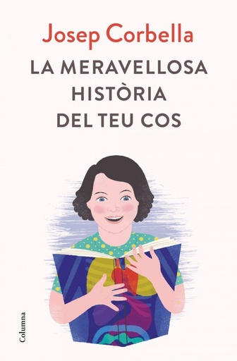 [9788466423595] LA MERAVELLOSA HISTORIA DEL TEU COS