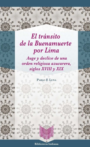 [9788484899495] EL TRÁNSITO DE LA BUENAMUERTE POR LIMA