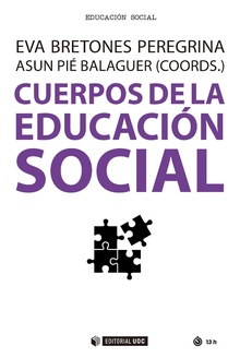 [9788491801023] CUERPOS DE LA EDUCACIÓN SOCIAL