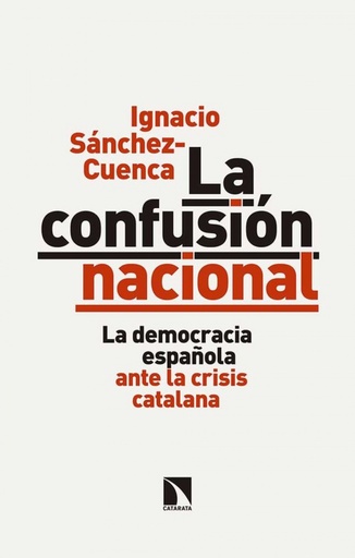 [9788490974254] LA CONFUSIÓN NACIONAL