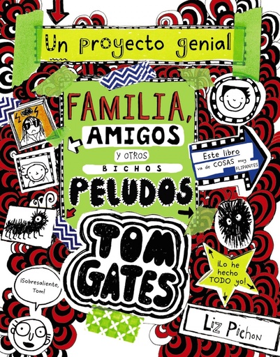 [9788469623879] TOM GATES: FAMILIA, AMIGOS Y OTROS BICHOS PELUDOS