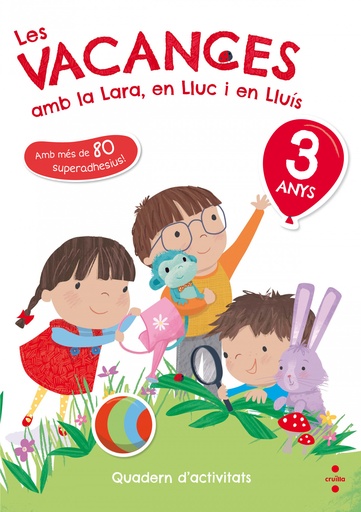 [9788466143745] LES VACANCES AMB LA LARA,EN LLUC I EN LLUIS