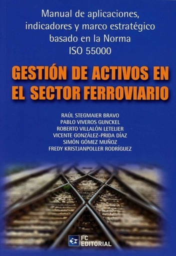 [9788416671373] GESTIÓN DE ACTIVOS EN EL SECTOR FERROVIARIO